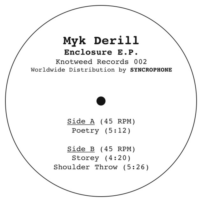 MYK DERILL - Enclosure EP