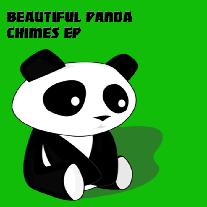 BEAUTIFUL PANDA - Chimes EP