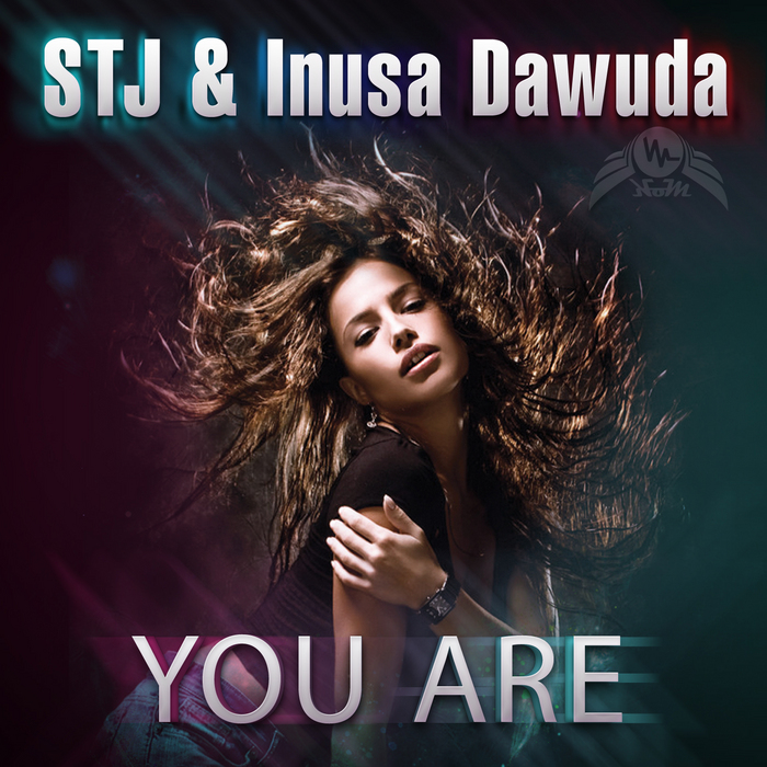STJ/INUSA DAWUDA - You Are