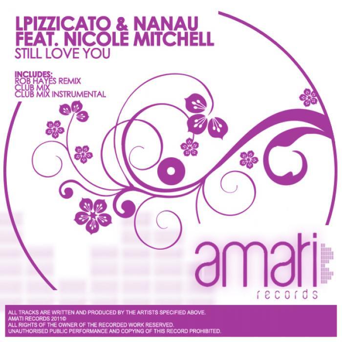 LPIZZICATO/NANAU/NICOLE MITCHELL - Still Love You