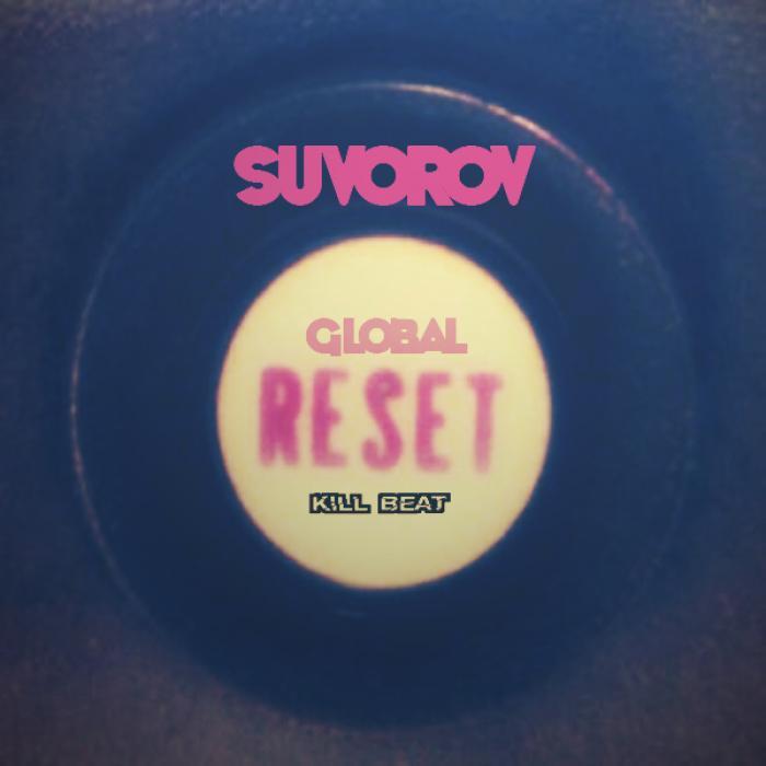 SUVOROV - Globar Reset