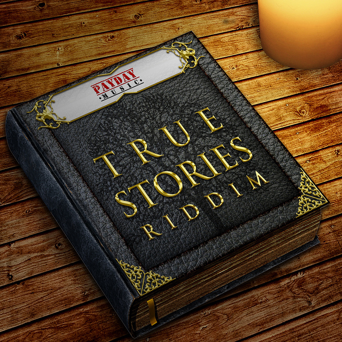 VARIOUS - True Stories Riddim