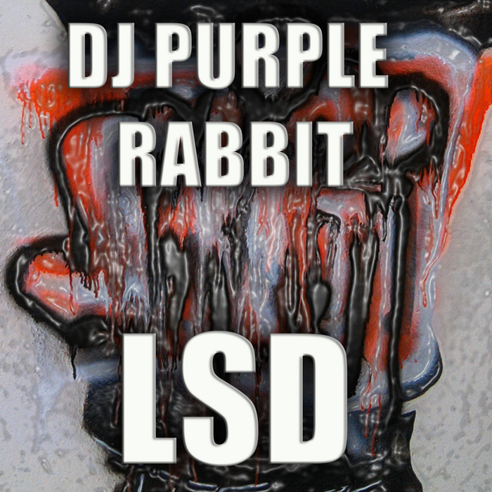 DJ PURPLE RABBIT - LSD