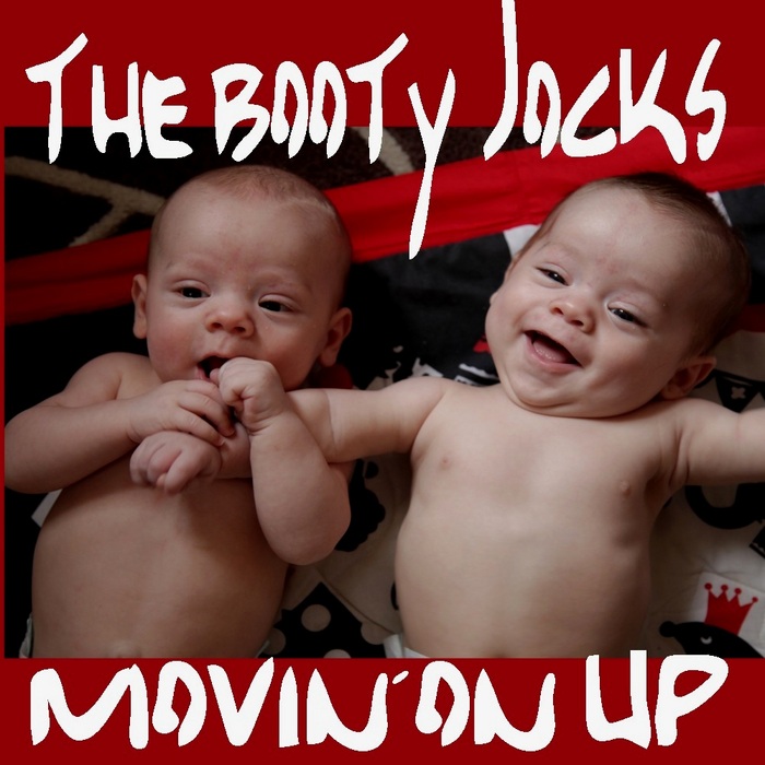 BOOTY JOCKS, The - Movin' On Up