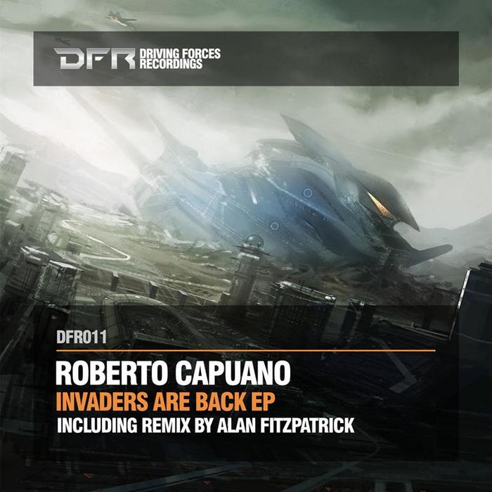 CAPUANO, Roberto - Invaders Are Back EP
