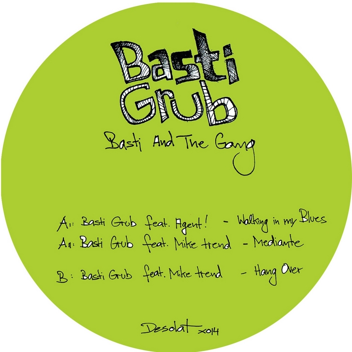 BASTI GRUB - Basti & The Gang