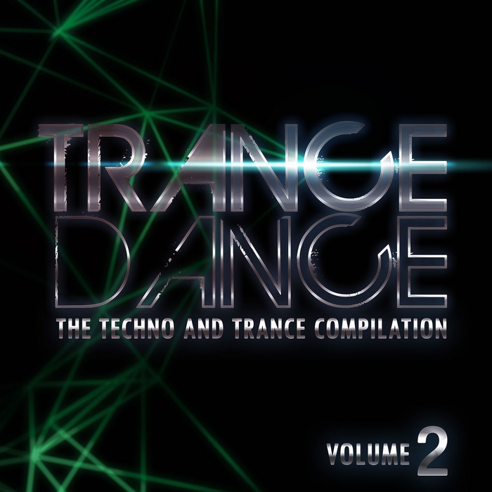 VARIOUS - Trance Dance: The Techno & Trance Compilation Vol 2