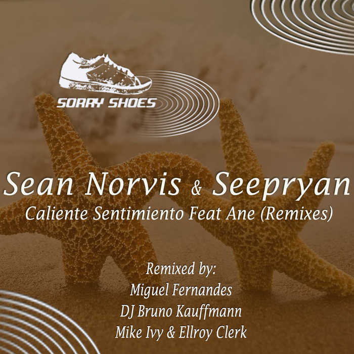 SEAN NORVIS & SEEPRYAN feat ANE - Caliente Sentimiento