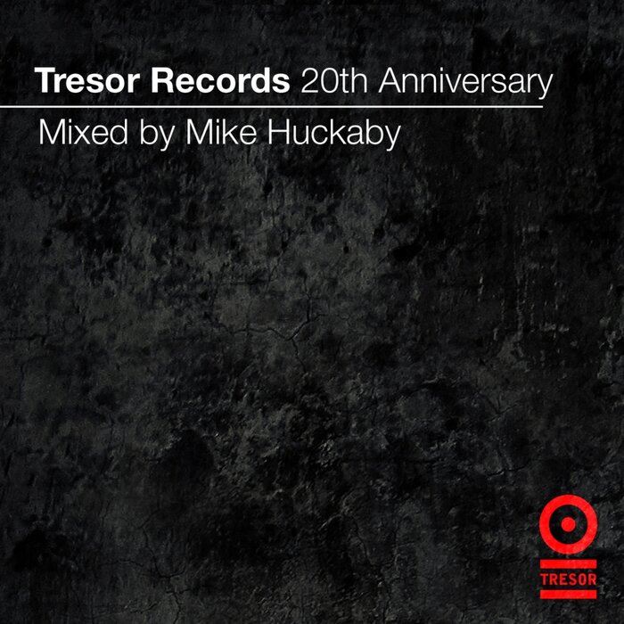 MIKE HUCKABY - Tresor Records 20th Anniversary