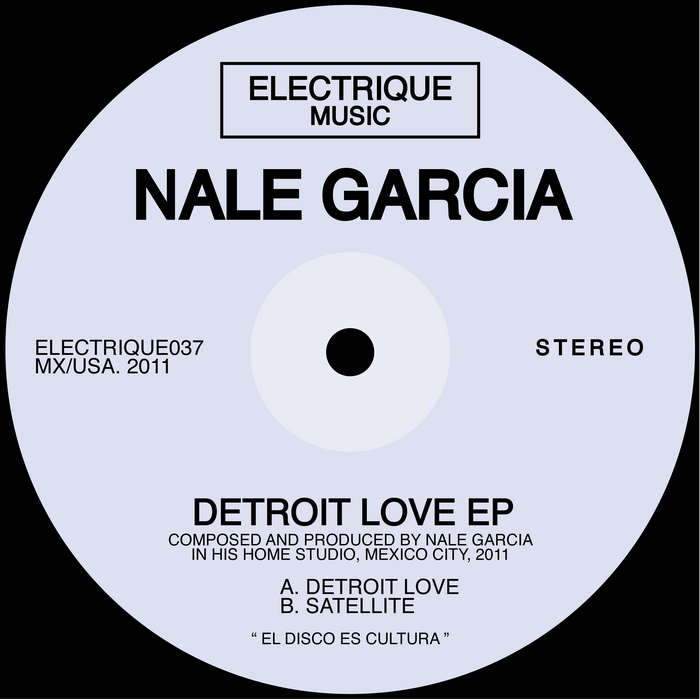 GARCIA, Nale - Detroit Love EP