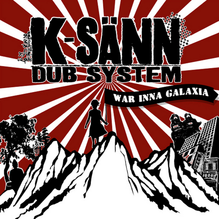 K SANN DUB SYSTEM - War Inna Galaxia