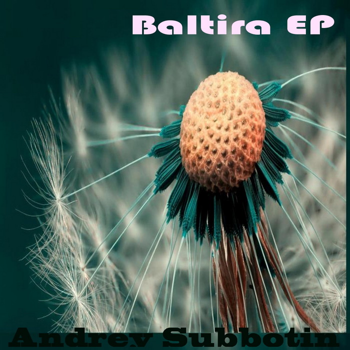 SUBBOTIN, Andrey - Baltira EP
