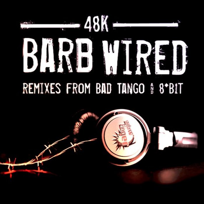 48K - Barb Wired