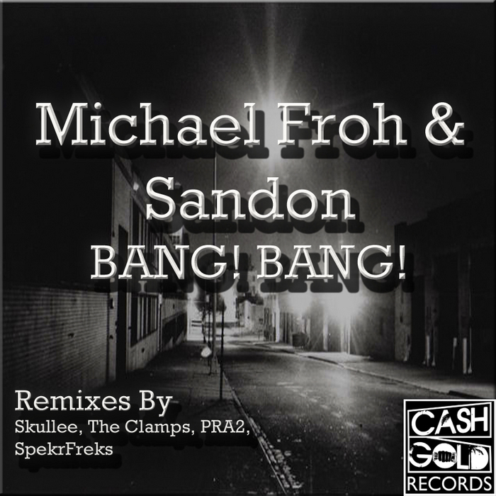 FROH, Michael - Bang Bang EP