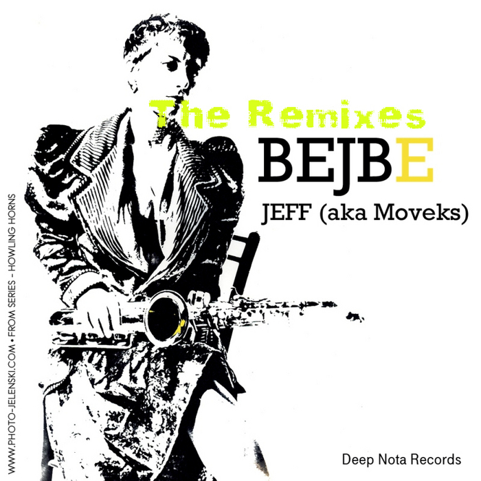 JEFF aka MOVEKS - Bejbe (The Remixes)