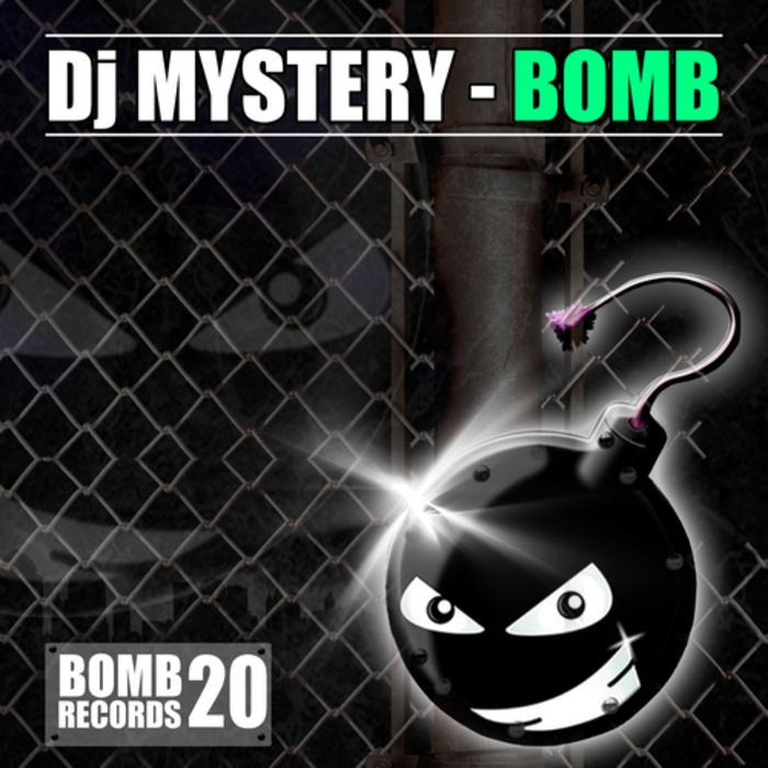 DJ MYSTERY - Bomb