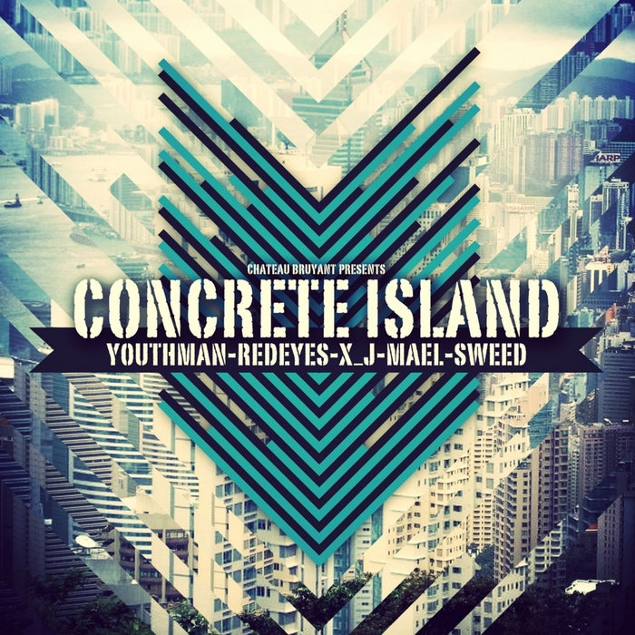 YOUTHMAN/REDEYES/X J/MAEL/SWEED - Concrete  Island EP
