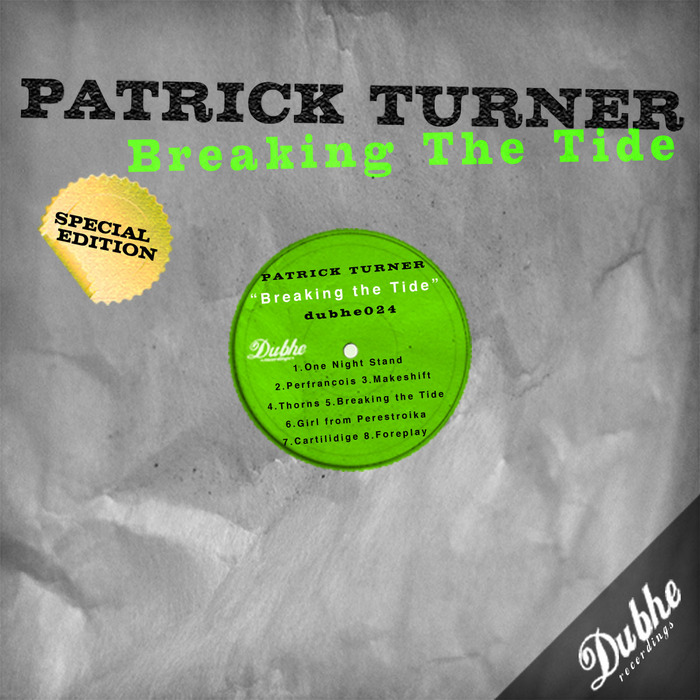 TURNER, Patrick - Breaking The Tide