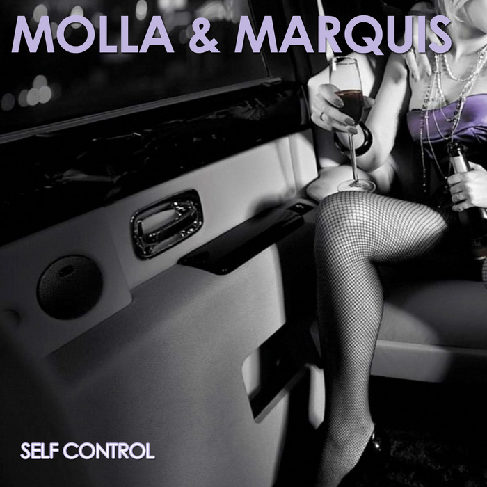 Molla & Marquis - Self Control