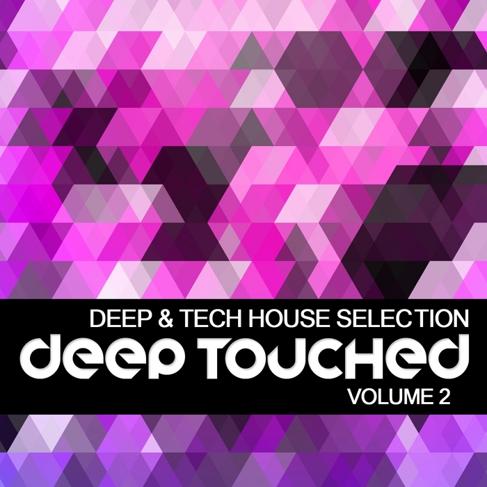 VARIOUS - Deep Touched (Deep House Selection Vol 2)