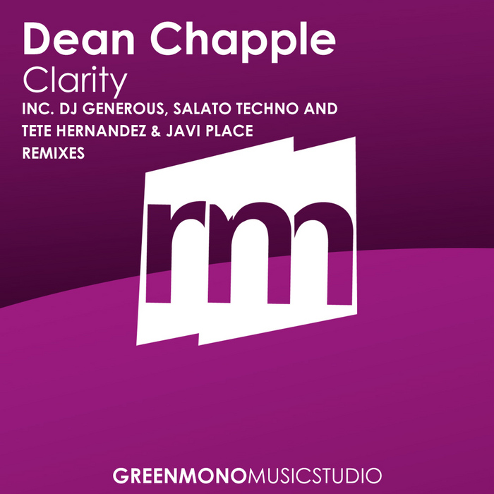 CHAPPLE, Dean - Clarity (Remixed)