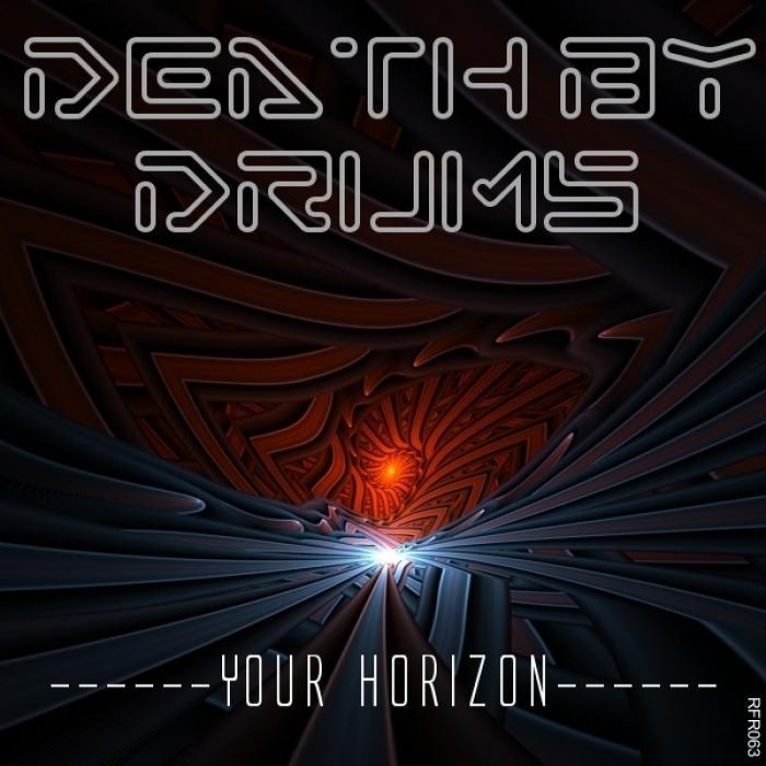 DEATH BY DRUMS - Your Horizon