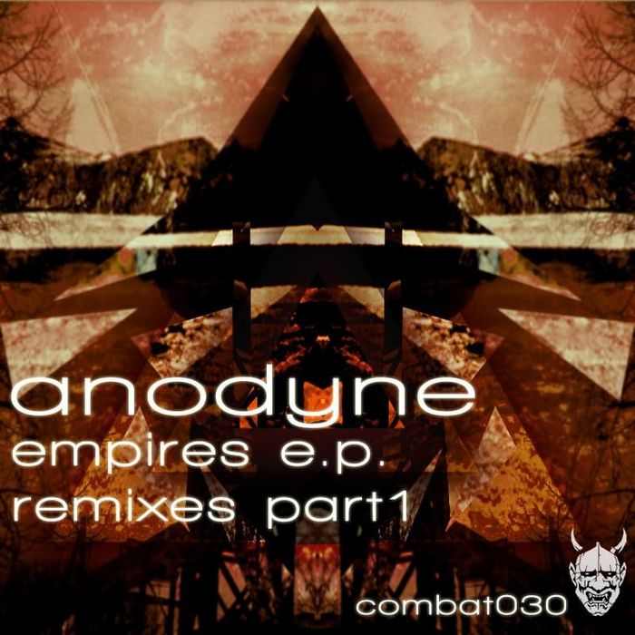 ANODYNE - Empires EP (Remixes Part 1)