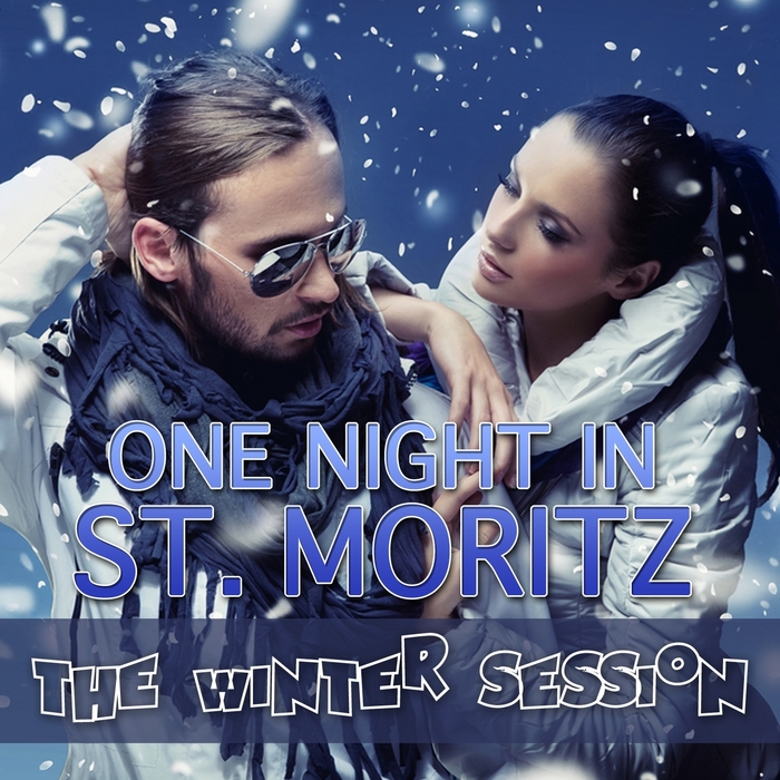 VARIOUS - One Night In St Moritz (The Winter Session)