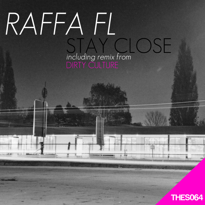RAFFA FL - Stay Close