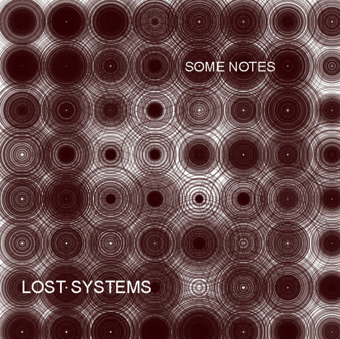 LOST SYSTEMS - Some Notes EP