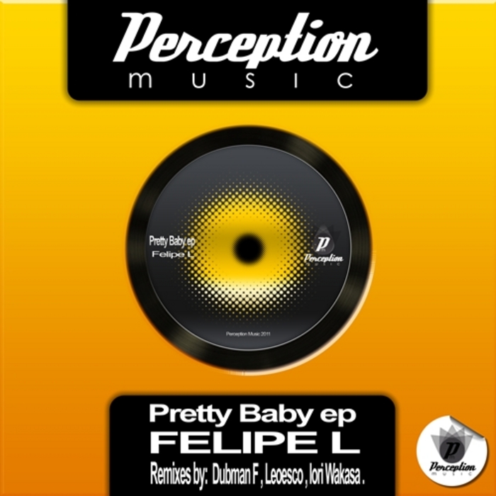 FELIPE L - Pretty Baby EP