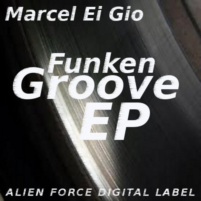 EI GIO, Marcel - Funken Groove EP