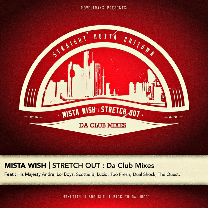 WISH, Mista - Stretch Out: Da Club Mixes