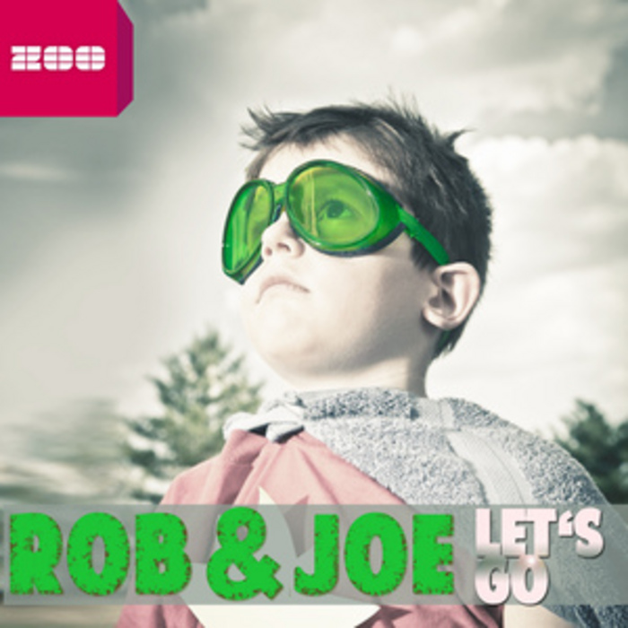 ROB & JOE - Let's Go