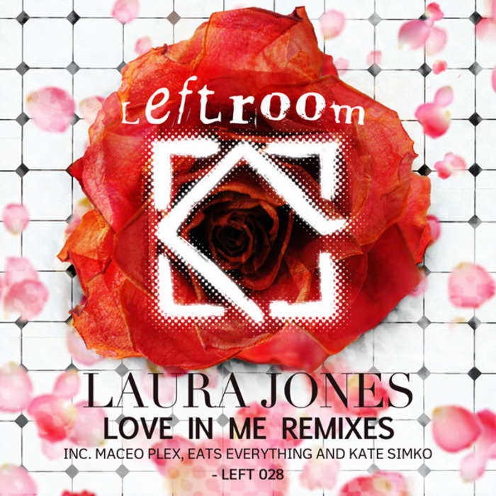 JONES, Laura - Love In Me Remixes
