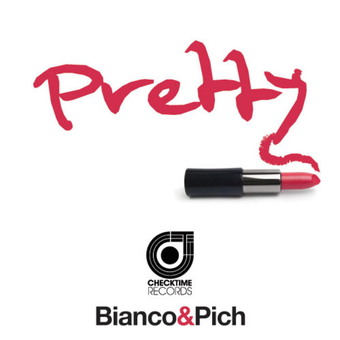 BIANCO & PICH - Pretty