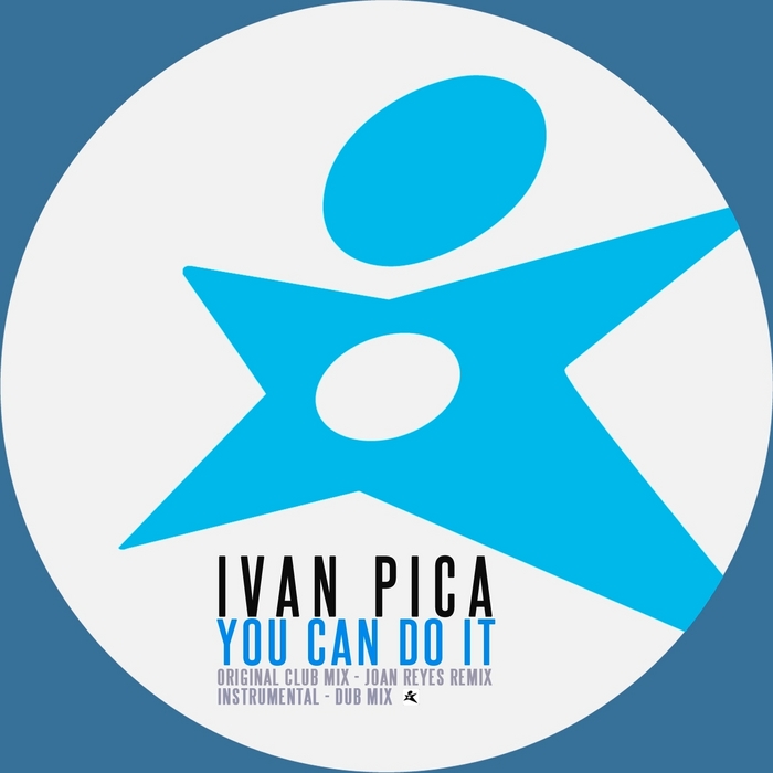 PICA, Ivan - You Can Do It