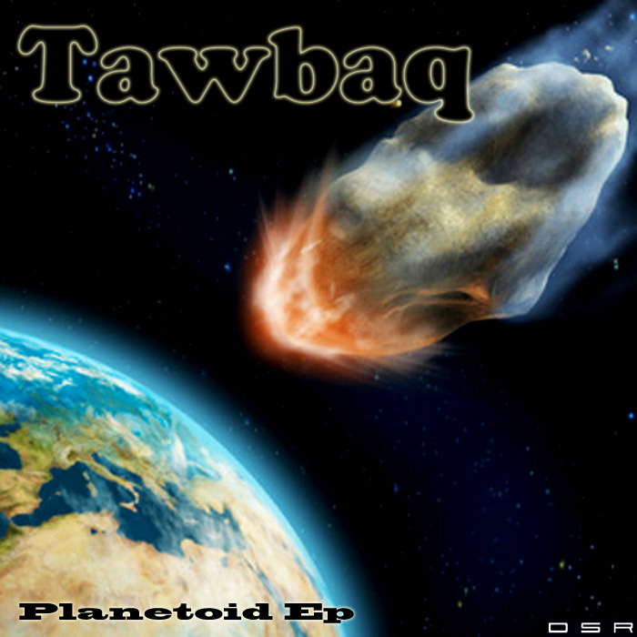TAWBAQ - Planetoid EP