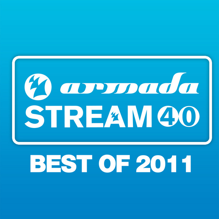 VARIOUS - Armada Stream 40 - Best Of 2011