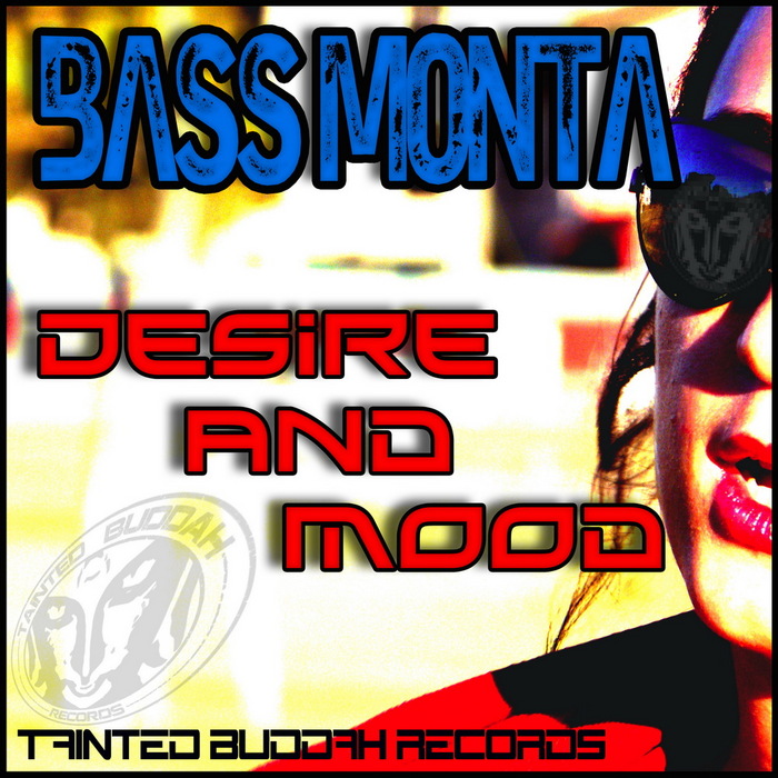 BASS MONTA - Desire & Mood
