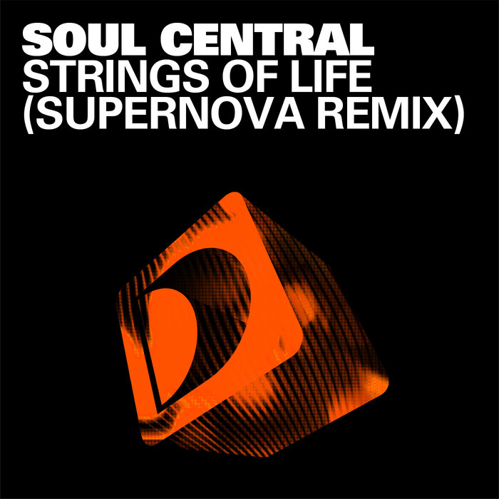 Strings Of Life (Supernova Remix) by Soul Central on MP3, WAV, FLAC