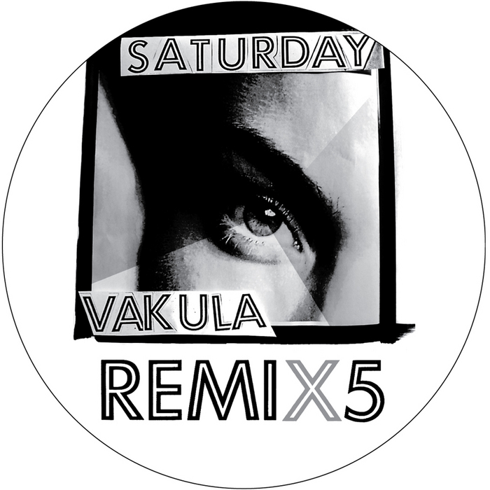 VAKULA - Saturday: Remix5