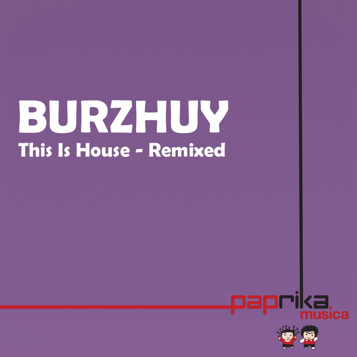 BURZHUY - This Is House