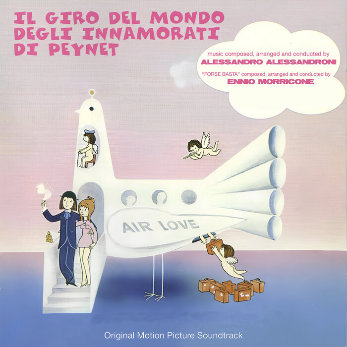 Ennio Morricone/Alessandro Alessandroni - Il Giro Del Mondo Degli Innamorati Di Peynet (Original Motion Picture Soundtrack)