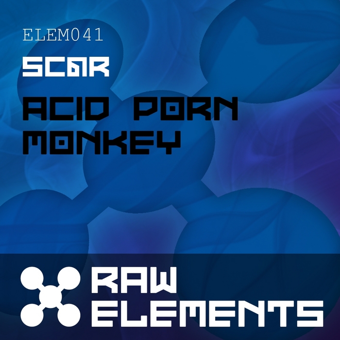SCAR - Acid Porn Monkey