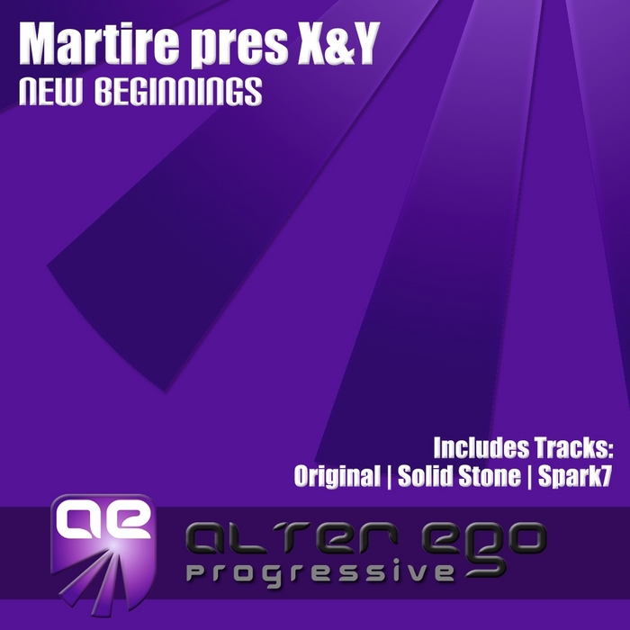 MARTIRE presents X&Y - New Beginnings