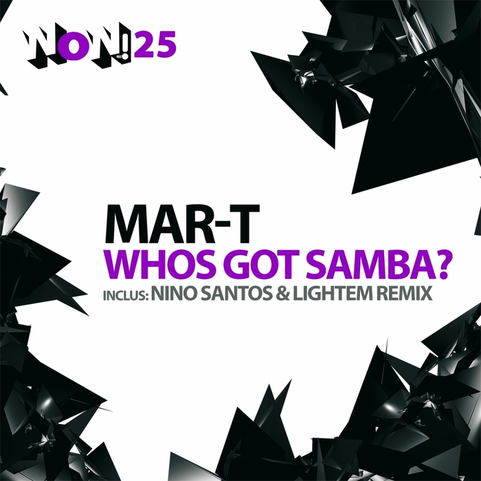 MAR T - Whos Got Samba