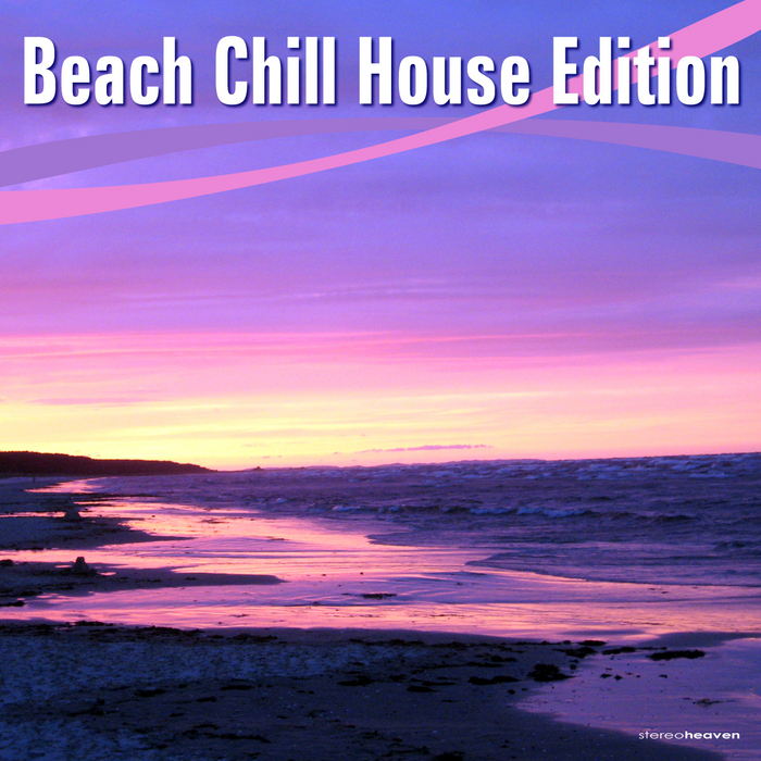 VARIOUS - Beach Chill House Edition