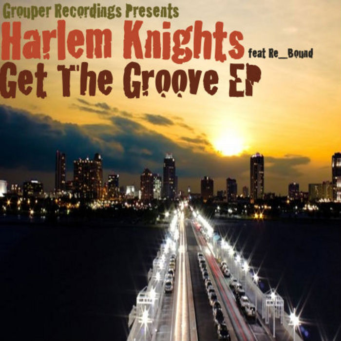 HARLEM KNIGHTS - Get The Groove