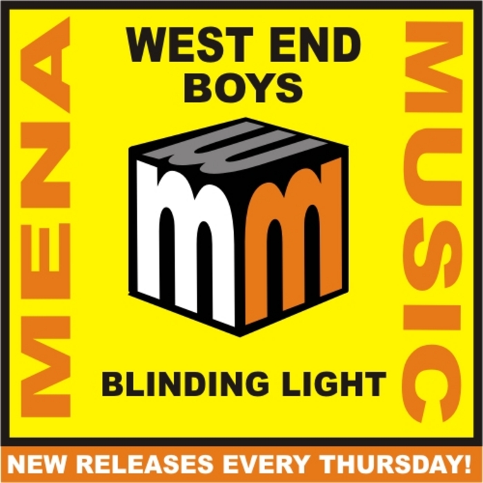 WEST END BOYS - Blinding Light